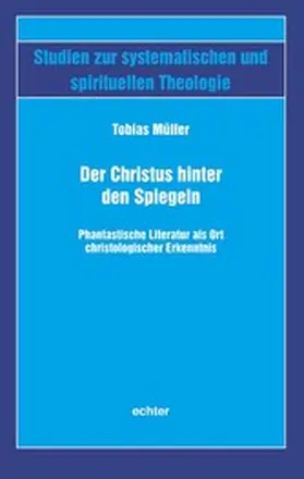 Müller |  Der Christus hinter den Spiegeln | eBook | Sack Fachmedien