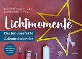 Penkhues / Schulke |  Lichtmomente | Buch |  Sack Fachmedien