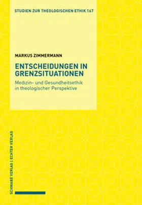 Zimmermann / Zimmermann-Acklin |  Entscheidungen in Grenzsituationen | Buch |  Sack Fachmedien