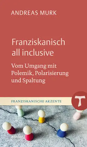 Murk |  Franziskanisch all inclusive | eBook | Sack Fachmedien