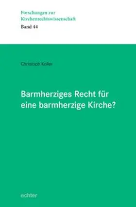 Koller |  Barmherziges Recht für eine barmherzige Kirche? | Buch |  Sack Fachmedien