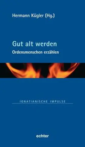 Kügler |  Gut alt werden | eBook | Sack Fachmedien