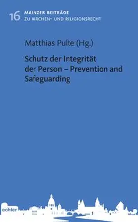 Pulte |  Schutz der Integrität der Person - Prevention and Safeguarding | Buch |  Sack Fachmedien