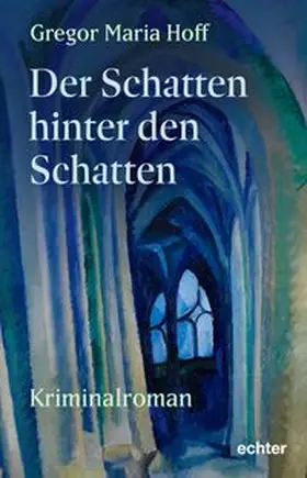 Hoff |  Der Schatten hinter den Schatten | Buch |  Sack Fachmedien