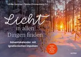 Gentner / Zimmermann SJ |  Licht in allen Dingen finden | Sonstiges |  Sack Fachmedien