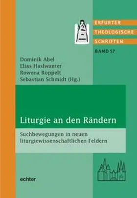 Abel / Haslwanter / Roppelt |  Liturgie an den Rändern | Buch |  Sack Fachmedien