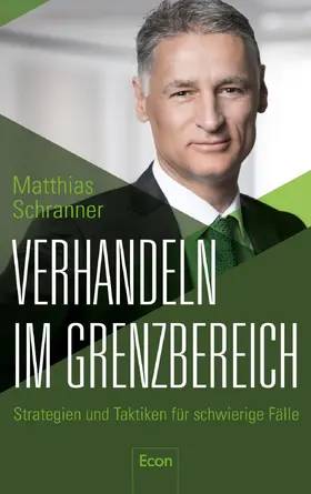 Schranner |  Verhandeln im Grenzbereich | Buch |  Sack Fachmedien