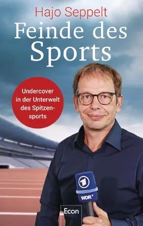 Seppelt / Löer |  Feinde des Sports | Buch |  Sack Fachmedien
