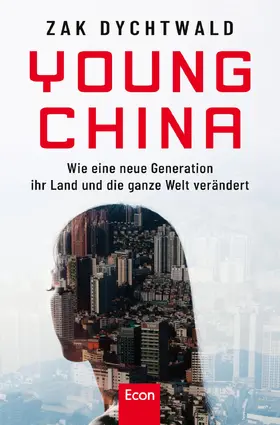 Dychtwald |  Young China | Buch |  Sack Fachmedien