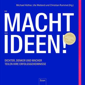 Hüther / Weiland / Rummel | Macht der Ideen | Buch | 978-3-430-21037-9 | sack.de