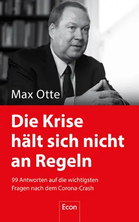 Otte |  Die Krise hält sich nicht an Regeln | Buch |  Sack Fachmedien