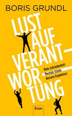 Grundl |  Lust auf Verantwortung | Buch |  Sack Fachmedien