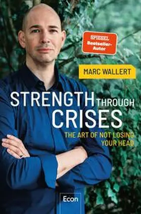 Wallert |  STRENGTH THROUGH CRISES | Buch |  Sack Fachmedien