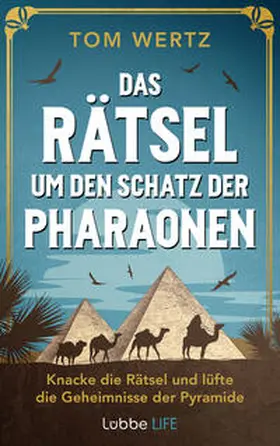 Wertz / Tom |  Das Rätsel um den Schatz der Pharaonen | Buch |  Sack Fachmedien
