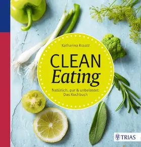 Kraatz |  Clean Eating | eBook | Sack Fachmedien