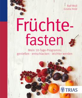 Moll / Held | Früchtefasten | E-Book | sack.de