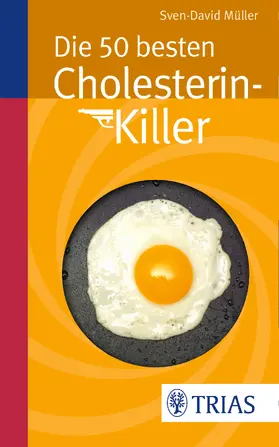 Müller | Die 50 besten Cholesterin-Killer | Buch | 978-3-432-10215-3 | www.sack.de