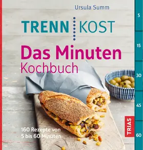 Summ |  Trennkost - Das Minuten-Kochbuch | Buch |  Sack Fachmedien