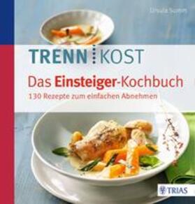 Summ | Trennkost - Das Einsteiger-Kochbuch | E-Book | sack.de