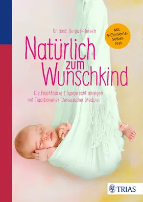 Petersen |  Natürlich zum Wunschkind | eBook | Sack Fachmedien