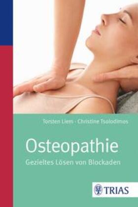 Liem / Tsolodimos | Osteopathie | Buch | 978-3-432-10284-9 | sack.de