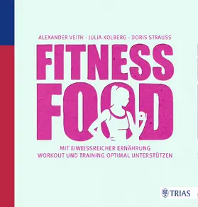 Veith / Kolberg / Strauß | Fitness-Food | E-Book | www.sack.de