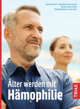 Eichler / Kindermann / Krammer-Steiner |  Älter werden mit Hämophilie | eBook | Sack Fachmedien
