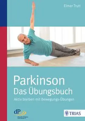 Trutt | Parkinson - das Übungsbuch | Buch | 978-3-432-10339-6 | www.sack.de