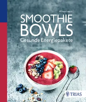 Lewis |  Smoothie Bowls | eBook | Sack Fachmedien