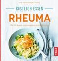 Iburg / Keyßer |  Köstlich essen - Rheuma | Buch |  Sack Fachmedien