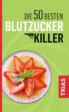 Müller |  Die 50 besten Blutzucker-Killer | eBook | Sack Fachmedien