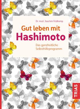 Feldkamp |  Gut leben mit Hashimoto | Buch |  Sack Fachmedien