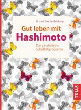 Feldkamp | Gut leben mit Hashimoto | Buch | 978-3-432-10448-5 | sack.de