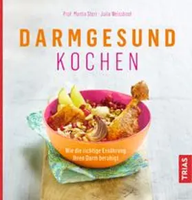 Storr / Weißbrod | Darmgesund kochen | Buch | 978-3-432-10496-6 | www.sack.de