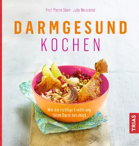 Storr / Weißbrod |  Darmgesund kochen | eBook | Sack Fachmedien