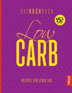 Beck |  Low Carb - Das Kochbuch | Buch |  Sack Fachmedien