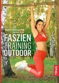Baumgartner / Strini |  Faszientraining Outdoor | eBook | Sack Fachmedien
