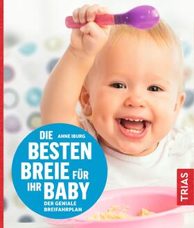 Iburg |  Die besten Breie für Ihr Baby | eBook | Sack Fachmedien
