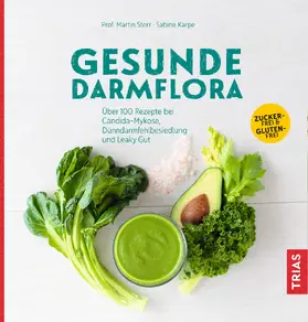 Storr / Karpe |  Gesunde Darmflora | Buch |  Sack Fachmedien