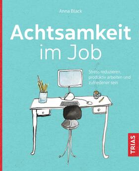 Black | Black, A: Achtsamkeit im Job | Buch | 978-3-432-10802-5 | sack.de