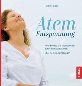 Höfler | Atem-Entspannung | Buch | 978-3-432-10820-9 | sack.de
