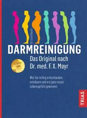Rauch | Darmreinigung. Das Original nach Dr. med. F.X. Mayr | Buch | 978-3-432-10859-9 | www.sack.de