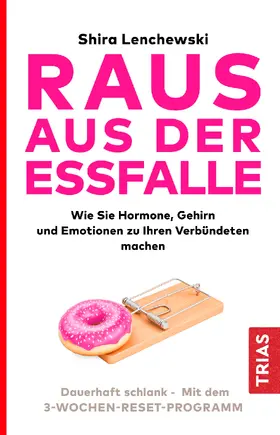 Lenchewski |  Raus aus der Essfalle | eBook | Sack Fachmedien