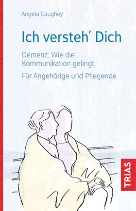 Caughey | Ich versteh´ Dich | Buch | 978-3-432-10963-3 | sack.de