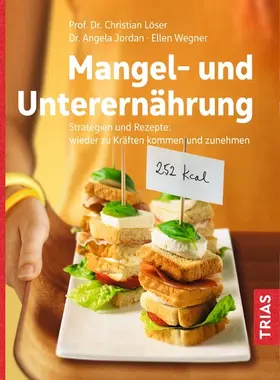 Löser / Jordan / Wegner |  Mangel- und Unterernährung | eBook | Sack Fachmedien