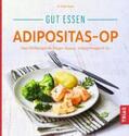 Raab |  Gut essen Adipositas-OP | Buch |  Sack Fachmedien