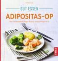 Raab |  Gut essen Adipositas-OP | eBook | Sack Fachmedien
