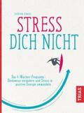 Haase |  Stress Dich nicht | Buch |  Sack Fachmedien