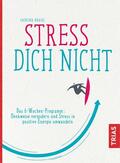 Haase |  Stress Dich nicht | eBook | Sack Fachmedien