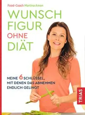 Amon |  Wunschfigur ohne Diät | Buch |  Sack Fachmedien